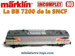 La locomotive française BB 7200 SNCF en miniature par Marklin au HO incomplète
