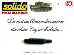 La mitrailleuse de caisse en plastique noir du char Tigre I Solido au 1/50e