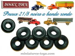 8 Pneus Dinky Toys 21/8 noirs a bande ronde pour vos camions Dinky