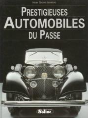 Le livre Les prestigieuses automobiles du passée paru chez Soline en 1991