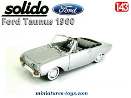 Le cabriolet Ford Taunus de 1960 en miniature par Solido au 1/43e