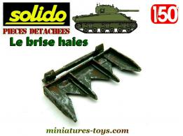Le brise haies pour Sherman et Destroyer M10 miniature Solido Verem au 1/50e