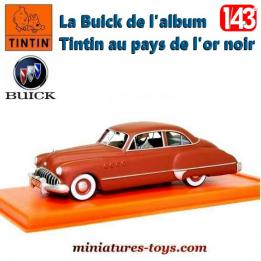 La Buick de l'album de Tintin au pays de l'or noir en miniature par Atlas au 1/43e