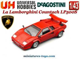 La Lamborghini Countach LP500S en miniature par Universal Hobbies au 1/43e