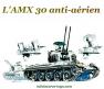 L'AMX 30 bitube anti-aérien sable armée égyptienne de Solido au 1/50e incomplet