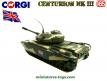 Le char anglais Centurion MK III en miniature de Corgi Toys au 1/65e