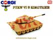 Le char allemand PzKw VI B Kingtiger en miniature de Corgi Toys au 1/65e