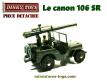 Le canon 106 SR en résine pour la Jeep miniature de Dinky Toys au 1/42e