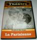 Le DVD de la pièce de théâtre La parisienne