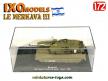 Le char israélien Merkava III de 1990 en miniature par Ixo Models au 1/72e