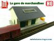 La gare de marchandises en miniature par Jouef au H0 incomplète