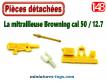 La mitrailleuse US Browning miniature au 1/48e 1/50e pour Solido Verem