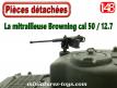La mitrailleuse US Browning miniature au 1/48e 1/50e pour Solido Verem