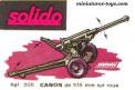 Le canon de 105 mm sur roues en miniature Solido série 200 avec boite jaune