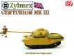 Le char anglais Centurion Mk III en miniature par Zylmex au 1/87e